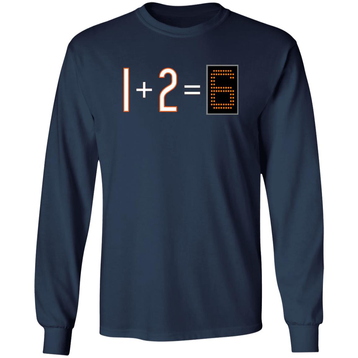 1+2=6 Shirt 1+2=6 Shirt