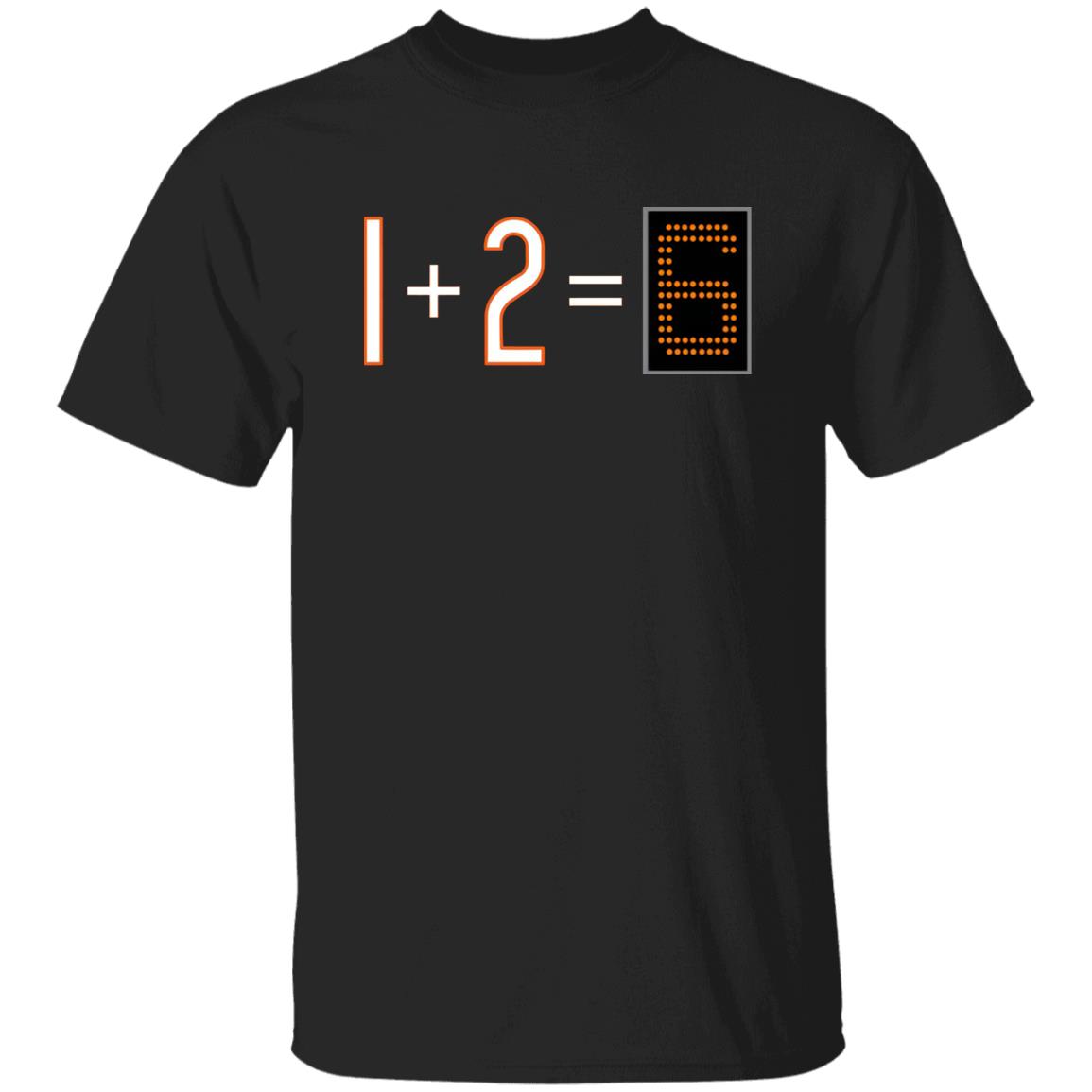1+2=6 Shirt 1+2=6 Shirt