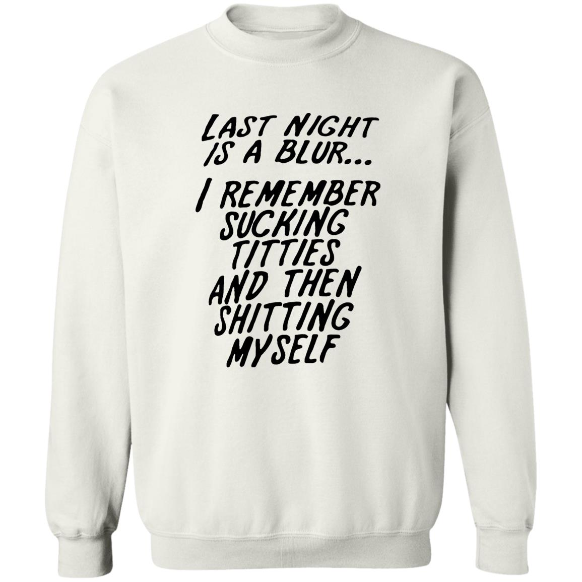 Last Night Is A Blur Shirt Last Night Is A Blur Shirt
