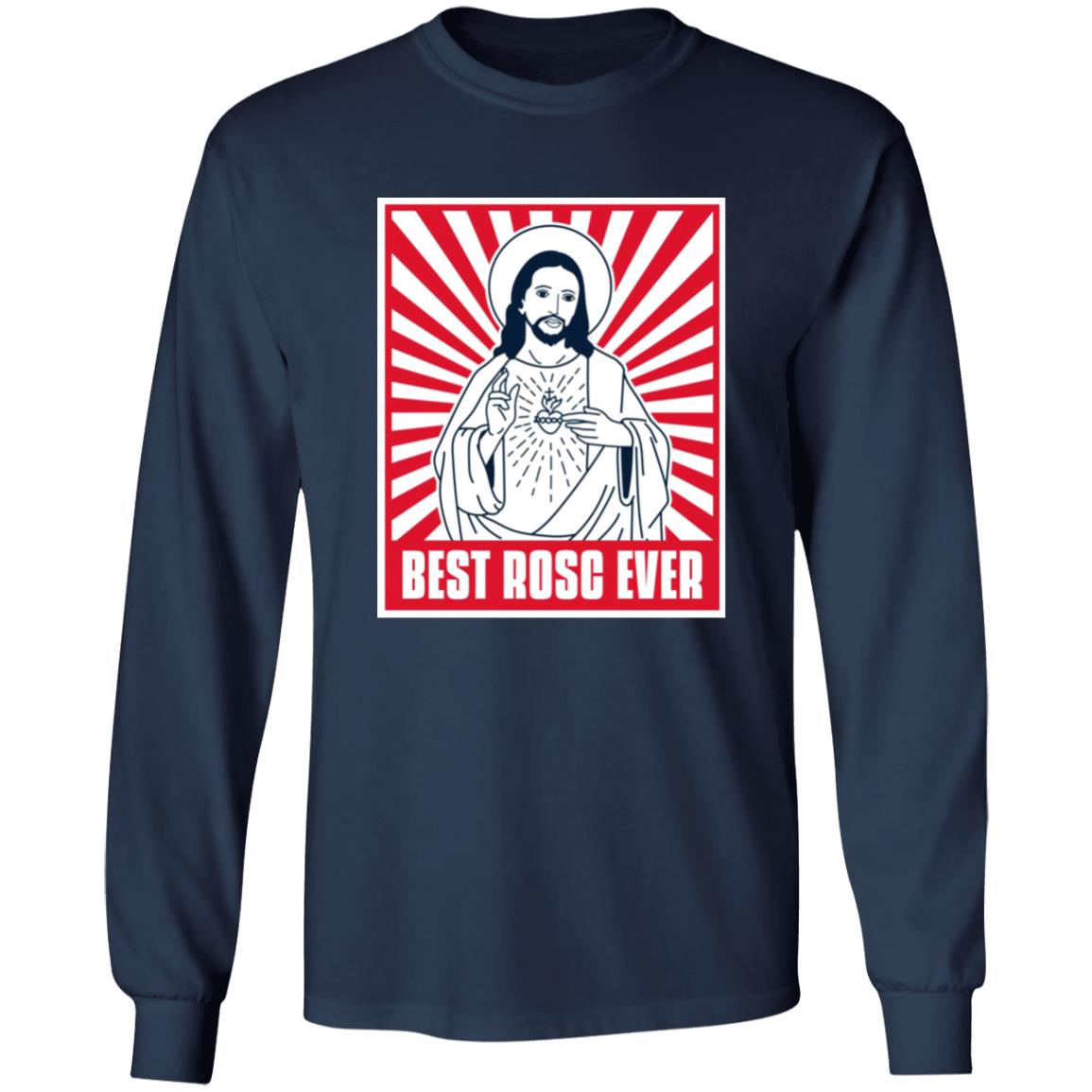 Jesus Best Rosc Ever Shirt Jesus Best Rosc Ever Shirt