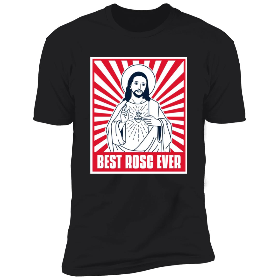 Jesus Best Rosc Ever Shirt Jesus Best Rosc Ever Shirt