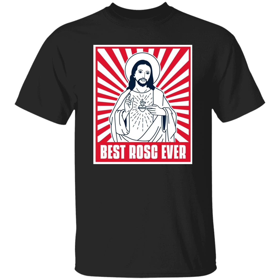 Jesus Best Rosc Ever Shirt Jesus Best Rosc Ever Shirt