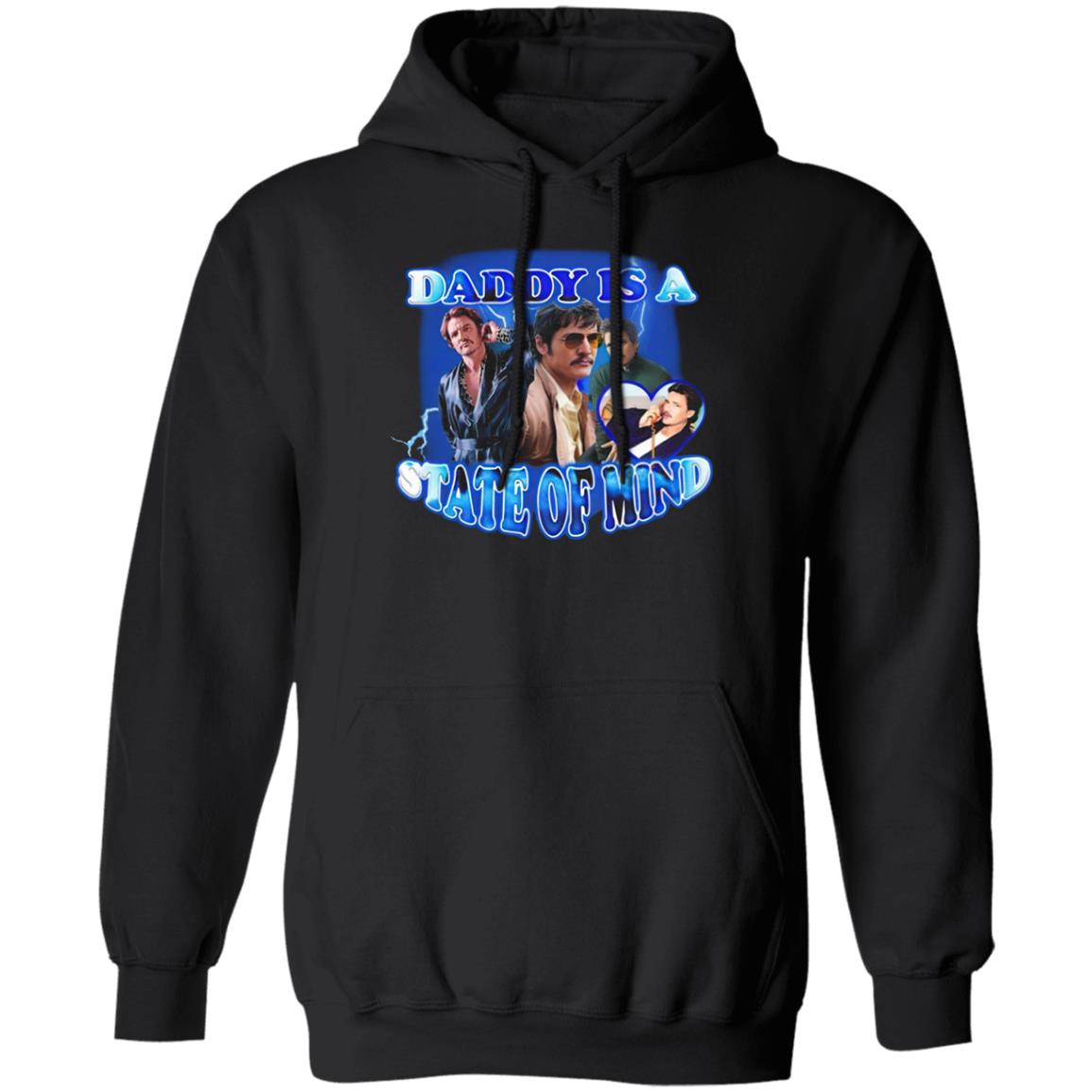 Pedro Pascal Daddy Is A State Of Mind T-Shirt Pedro Pascal Daddy Is A State Of Mind T-Shirt