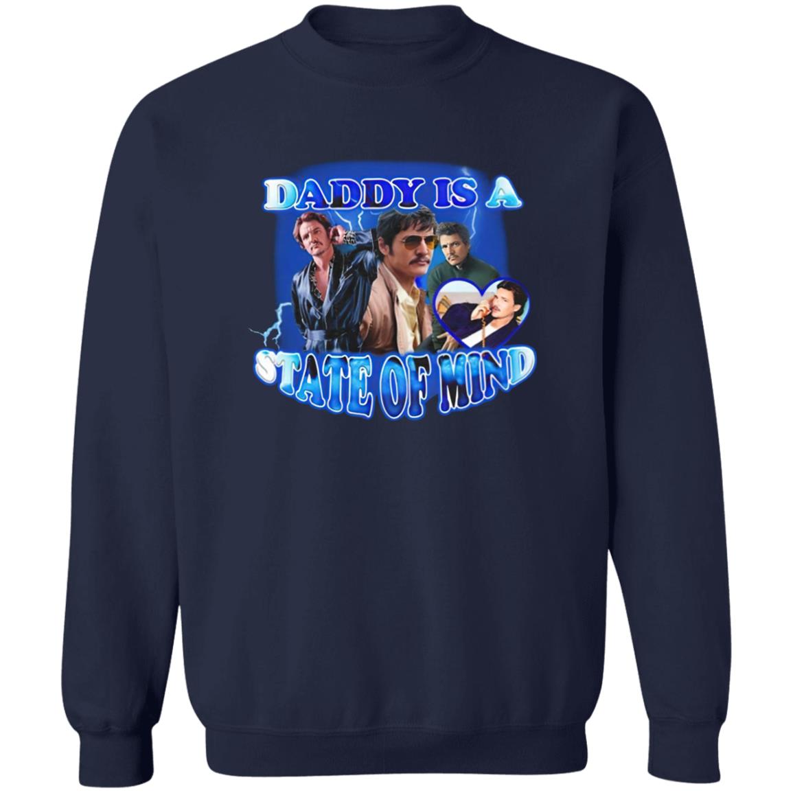 Pedro Pascal Daddy Is A State Of Mind T-Shirt Pedro Pascal Daddy Is A State Of Mind T-Shirt