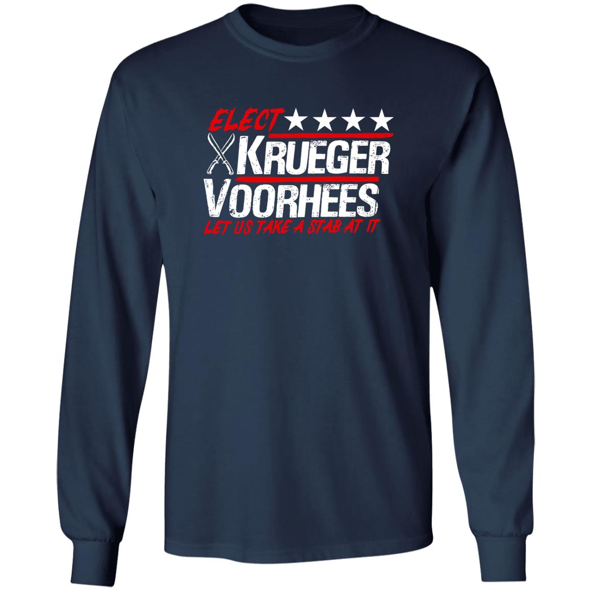 Elect Krueger Voorhees Let Us Take A Stab At It Shirt Elect Krueger Voorhees Let Us Take A Stab At It Shirt