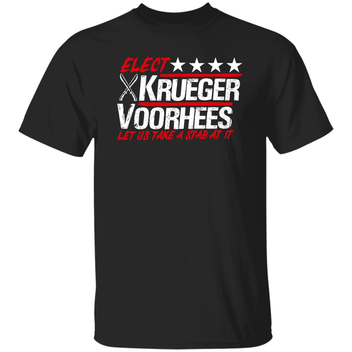 Elect Krueger Voorhees Let Us Take A Stab At It Shirt Elect Krueger Voorhees Let Us Take A Stab At It Shirt