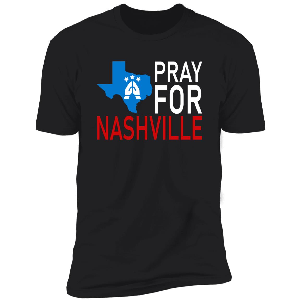 Pray For Nashville Shirt Pray For Nashville Shirt