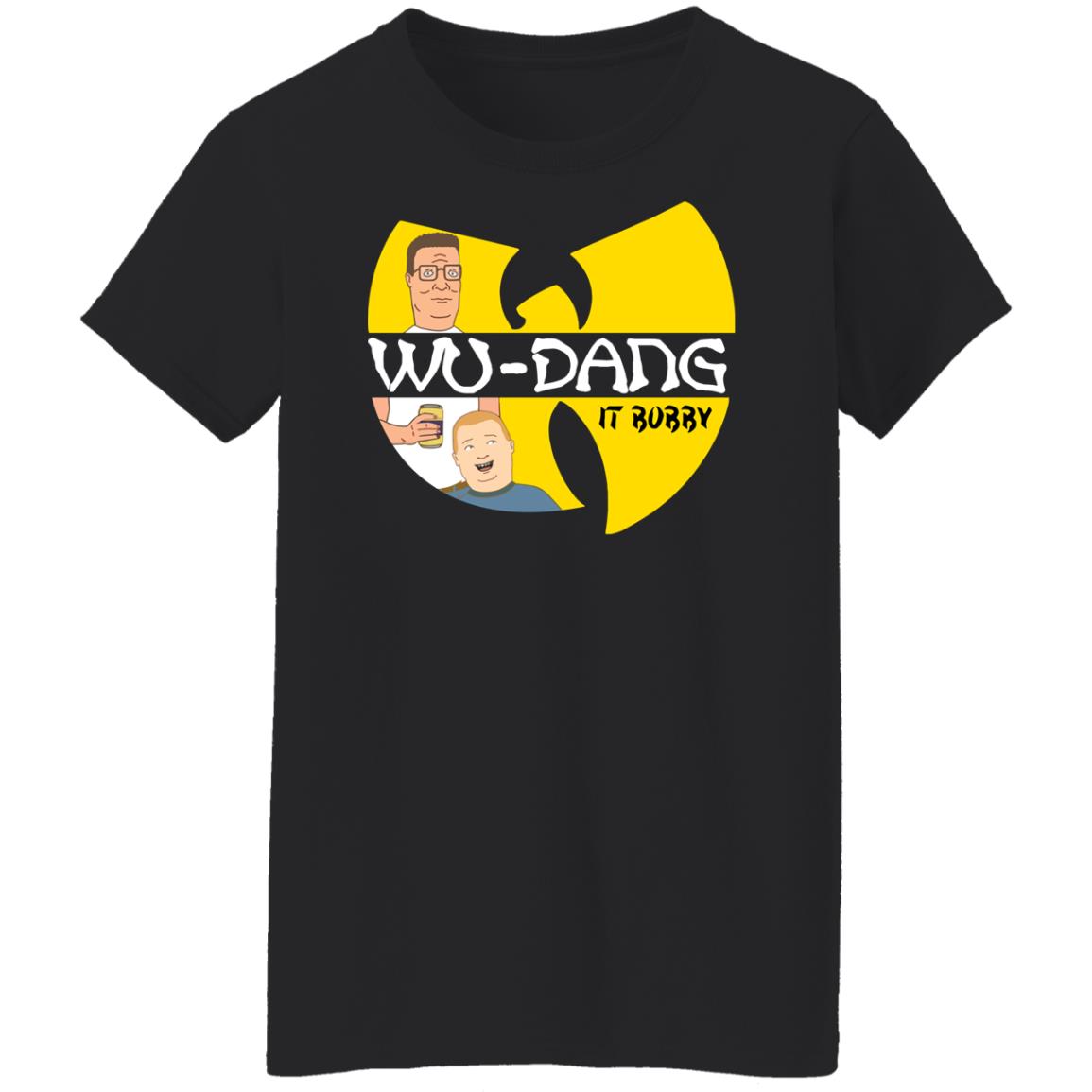 Wu-Dang It Bobby Shirt Wu-Dang It Bobby Shirt