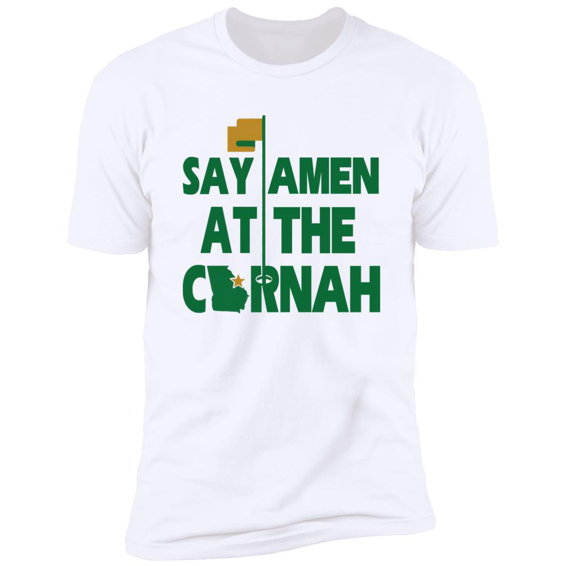 Say Amen At The Cornah Shirt Say Amen At The Cornah Shirt