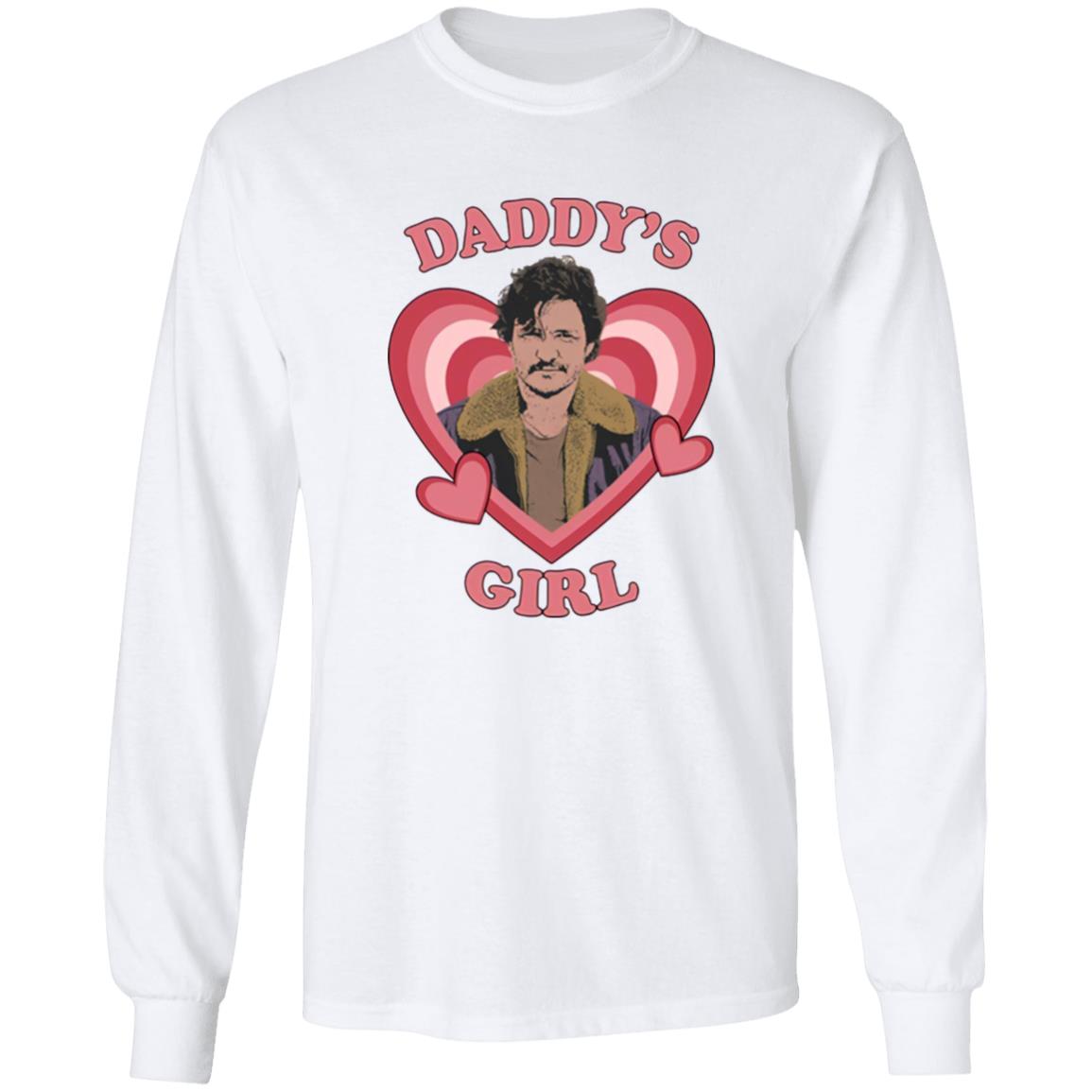 Daddy’S Girl Pedro Pascal Shirt Daddy’S Girl Pedro Pascal Shirt