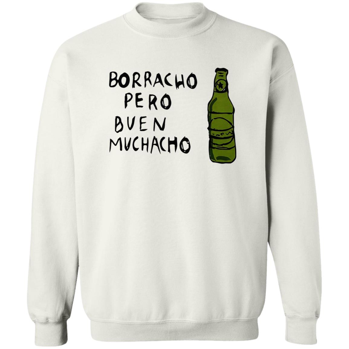 Borracho Pero Buen Muchacho Shirt Borracho Pero Buen Muchacho Shirt