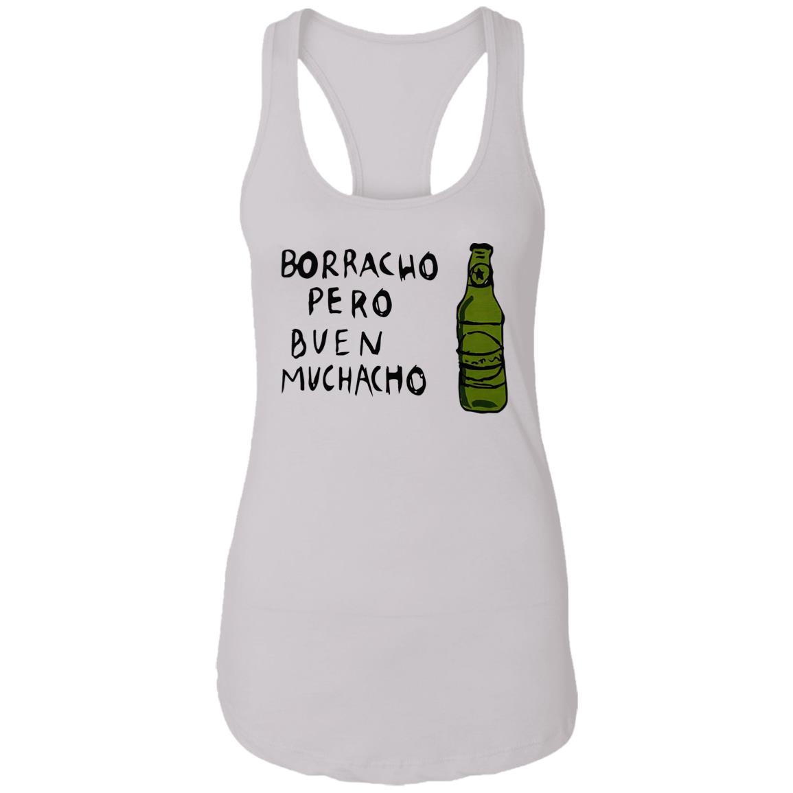 Borracho Pero Buen Muchacho Shirt Borracho Pero Buen Muchacho Shirt