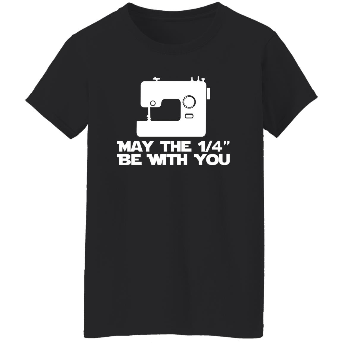 Sewing May The 1-4 Be With You Shirt Sewing May The 1-4 Be With You Shirt