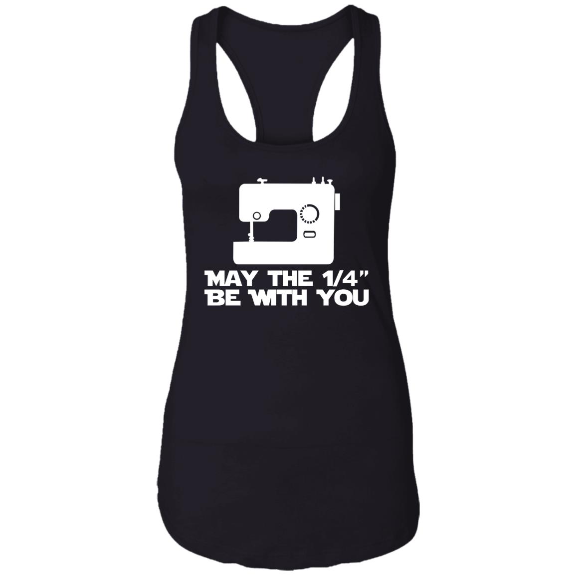 Sewing May The 1-4 Be With You Shirt Sewing May The 1-4 Be With You Shirt