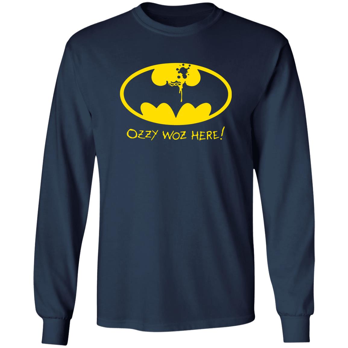Ozzy Woz Here Shirt Ozzy Woz Here Shirt