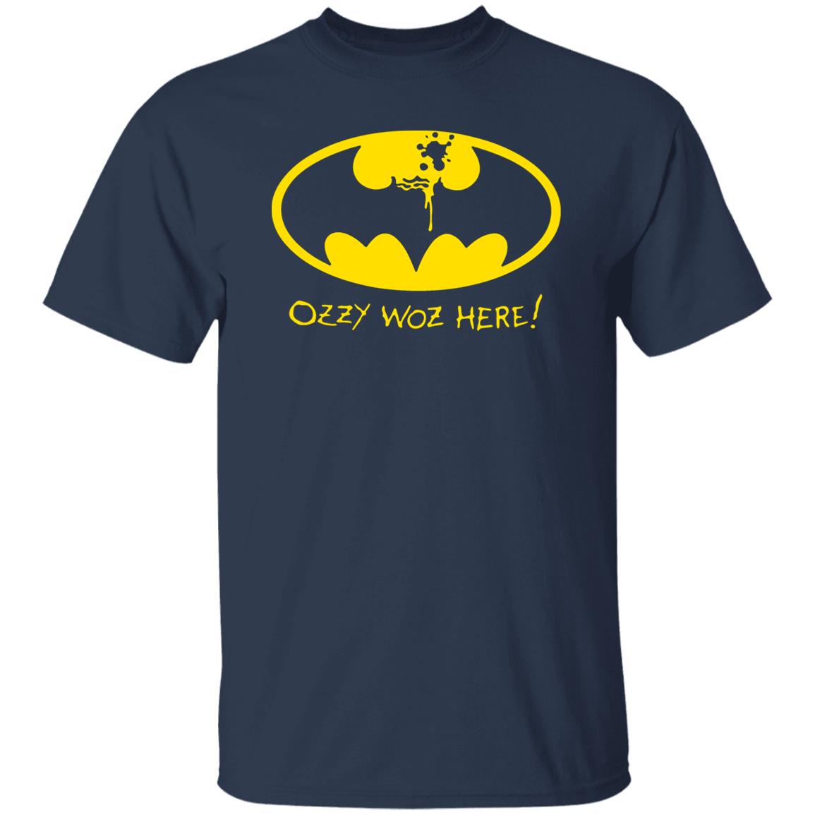 Ozzy Woz Here Shirt Ozzy Woz Here Shirt