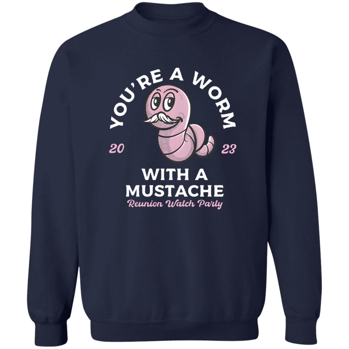 Worm With A Mustache Shirt Worm With A Mustache Shirt