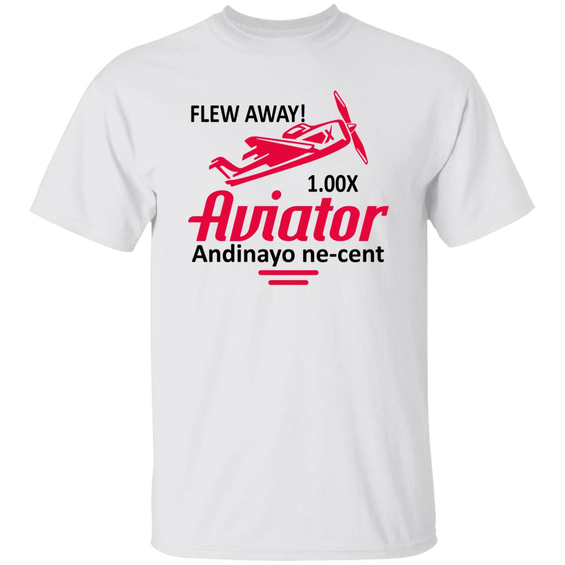 Flew Away Aviator Andinayo Ne-Cent Shirt Flew Away Aviator Andinayo Ne-Cent Shirt