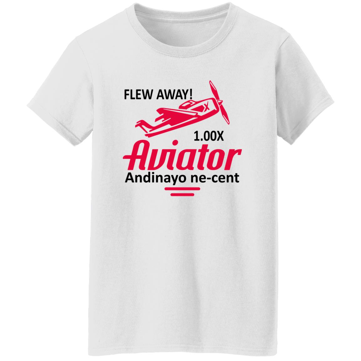 Flew Away Aviator Andinayo Ne-Cent Shirt Flew Away Aviator Andinayo Ne-Cent Shirt
