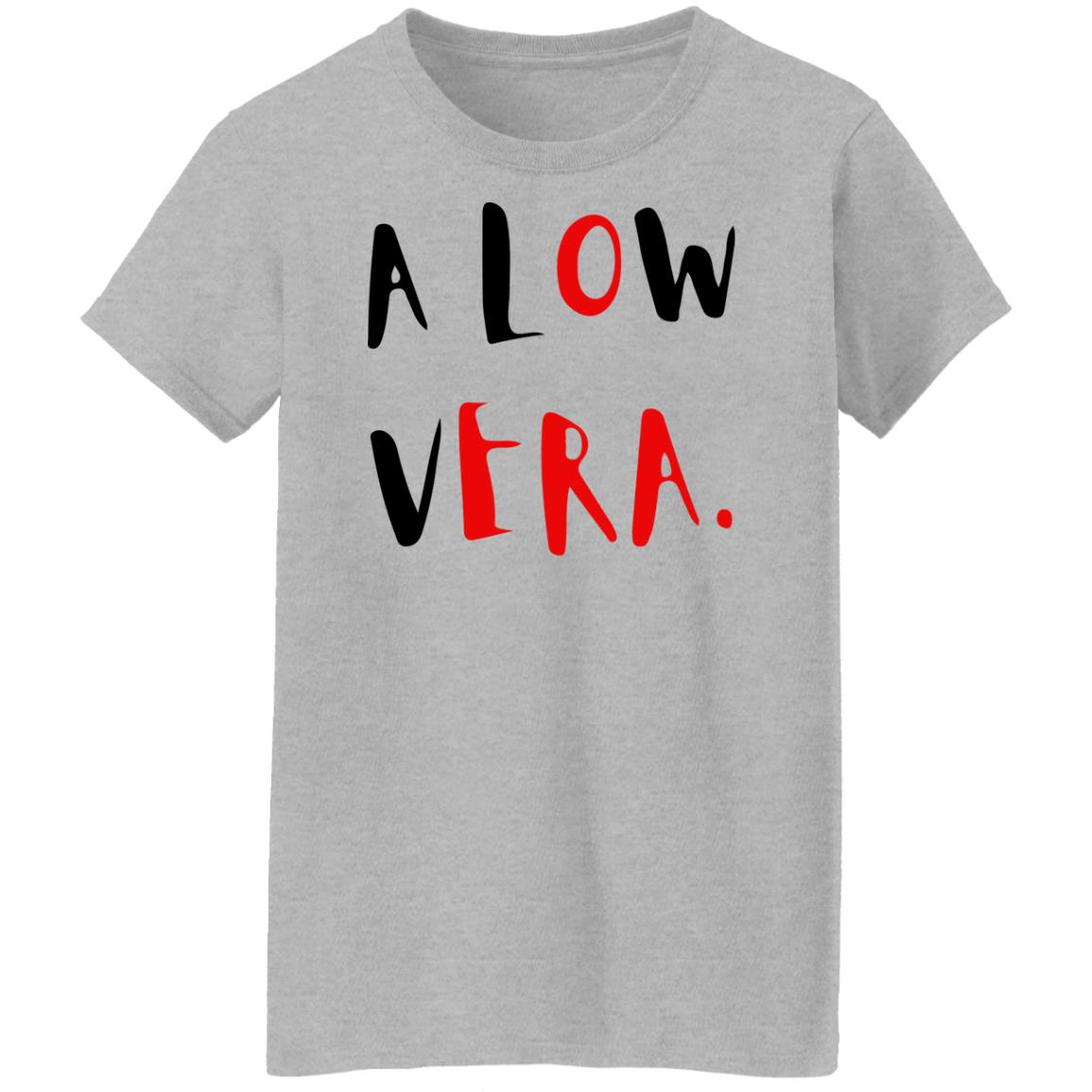 A Low Vera Shirt A Low Vera Shirt