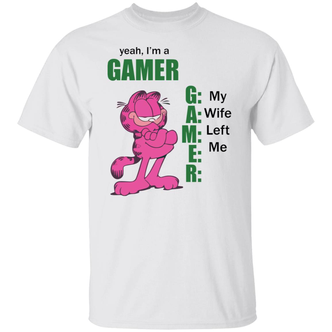 Yeah I’M A Gamer My Wife Left Me Garfield Shirt Yeah I’M A Gamer My Wife Left Me Garfield Shirt