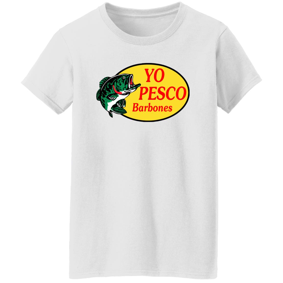 Yo Pesco Barbones Shirt Yo Pesco Barbones Shirt