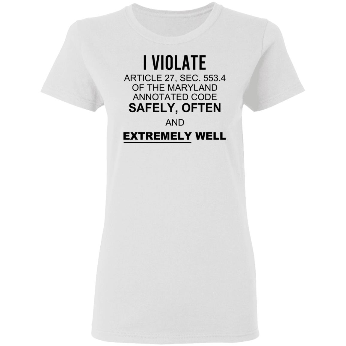 I Violate Article 27 Shirt I Violate Article 27 Shirt