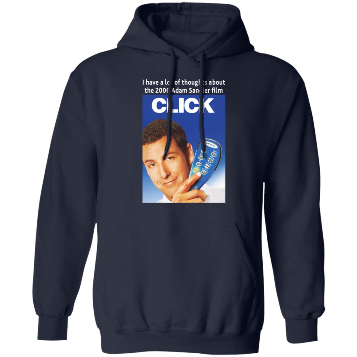 I Have A Lot Of Thoughts About The 2006 Adam Sandler Film Shirt I Have A Lot Of Thoughts About The 2006 Adam Sandler Film Shirt