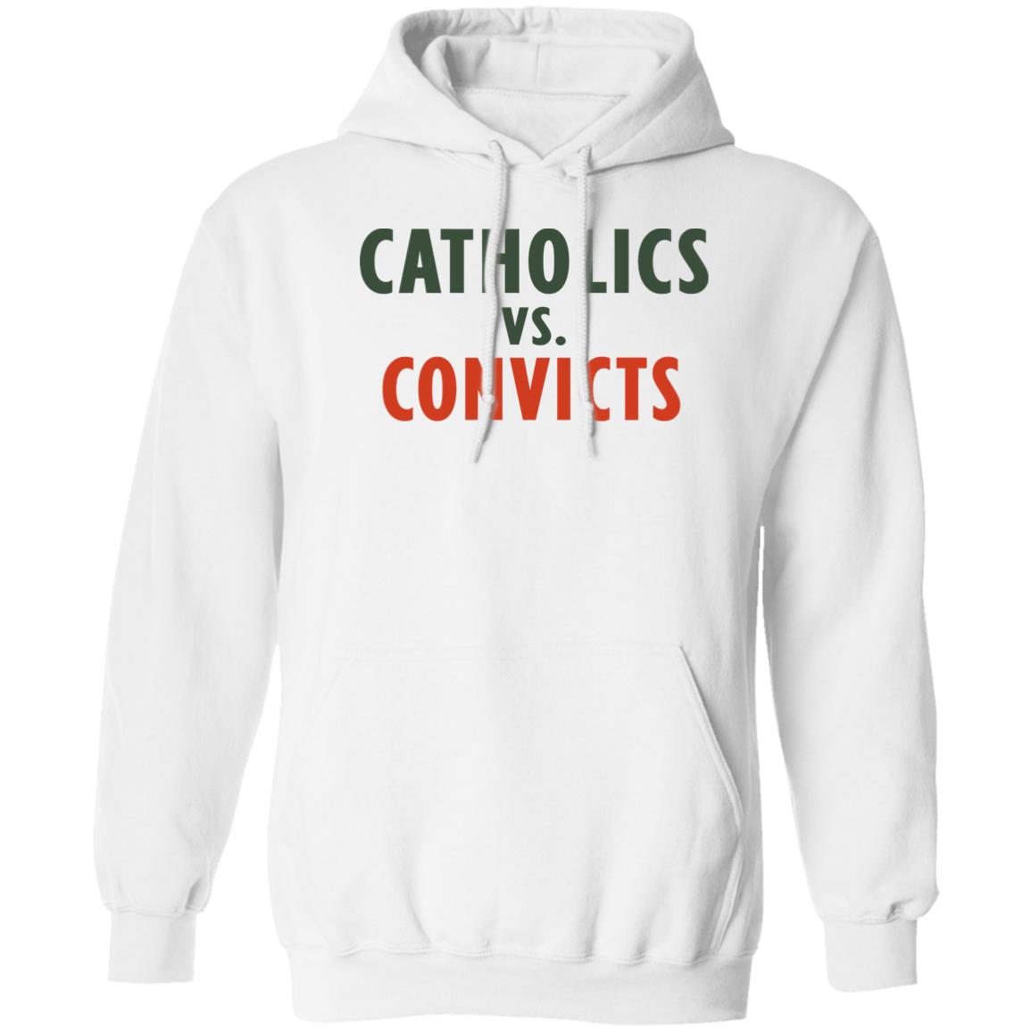 Catholics Vs Convicts T-Shirt Catholics Vs Convicts T-Shirt