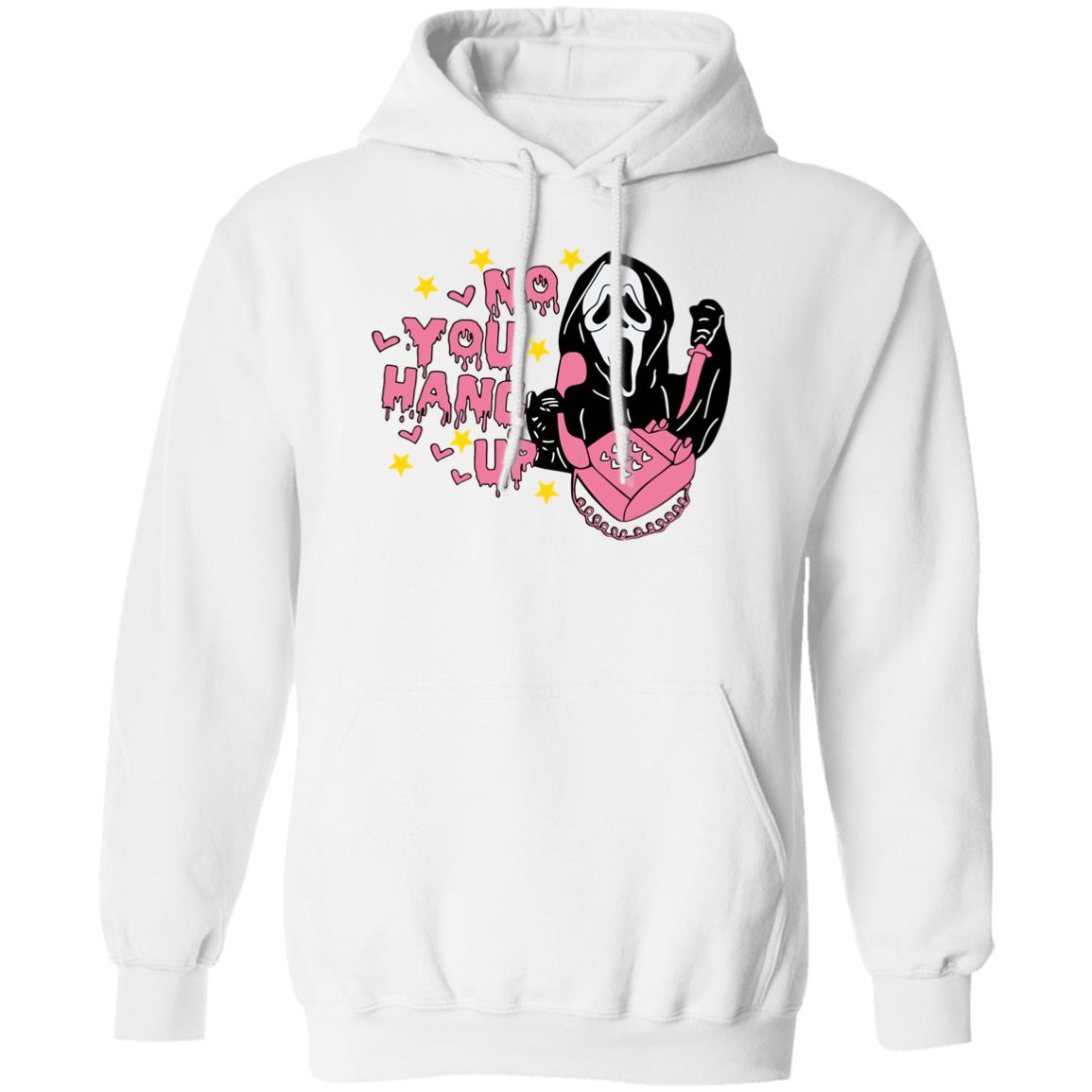 No You Hang Up Scream Sweatshirt No You Hang Up Scream Sweatshirt