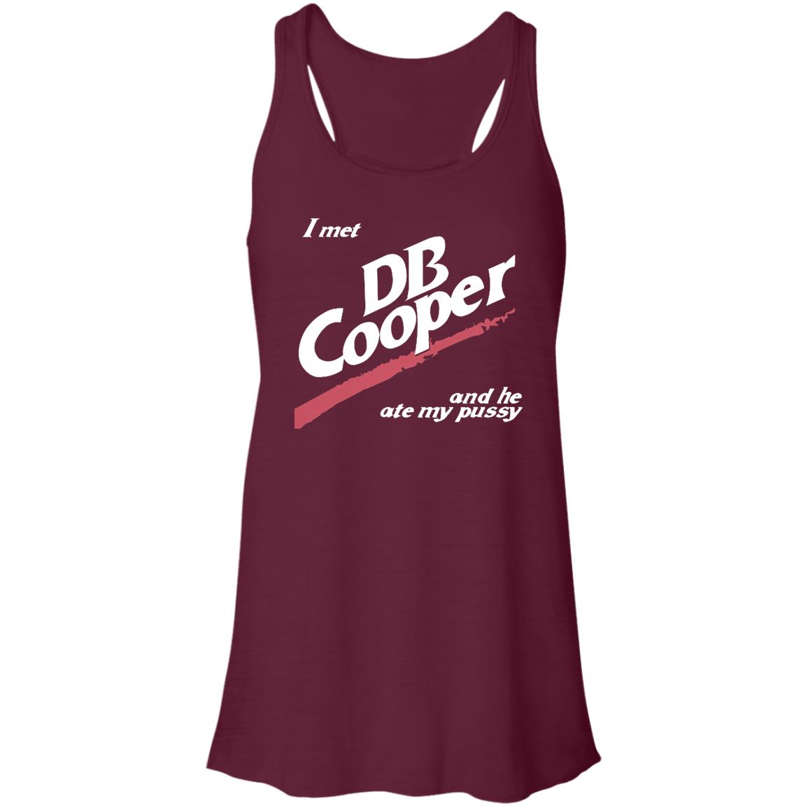 I Met Db Cooper And He Ate My P*Ssy Shirt I Met Db Cooper And He Ate My P*Ssy Shirt