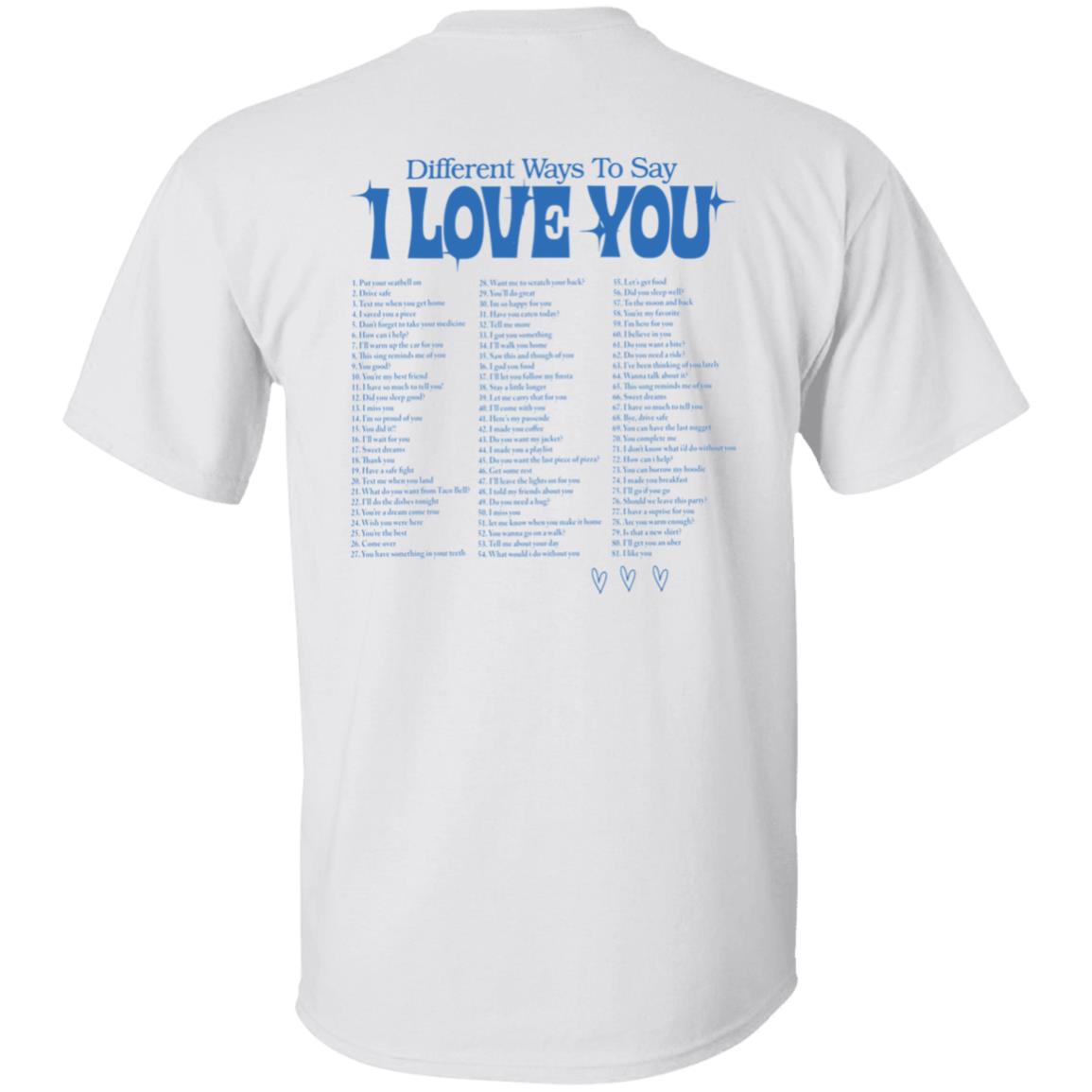 Different Ways To Say I Love You Shirt Different Ways To Say I Love You Shirt