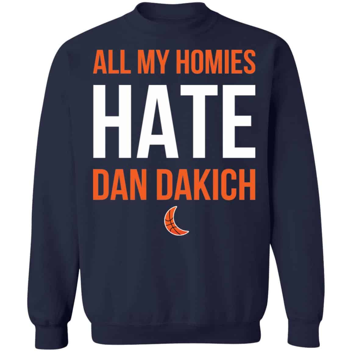 All My Homies Hate Dan Dakich Shirt All My Homies Hate Dan Dakich Shirt