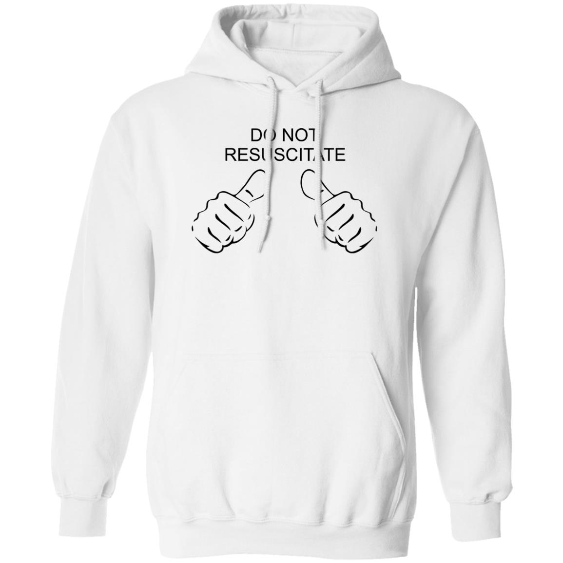 Do Not Resuscitate Shirt Do Not Resuscitate Shirt