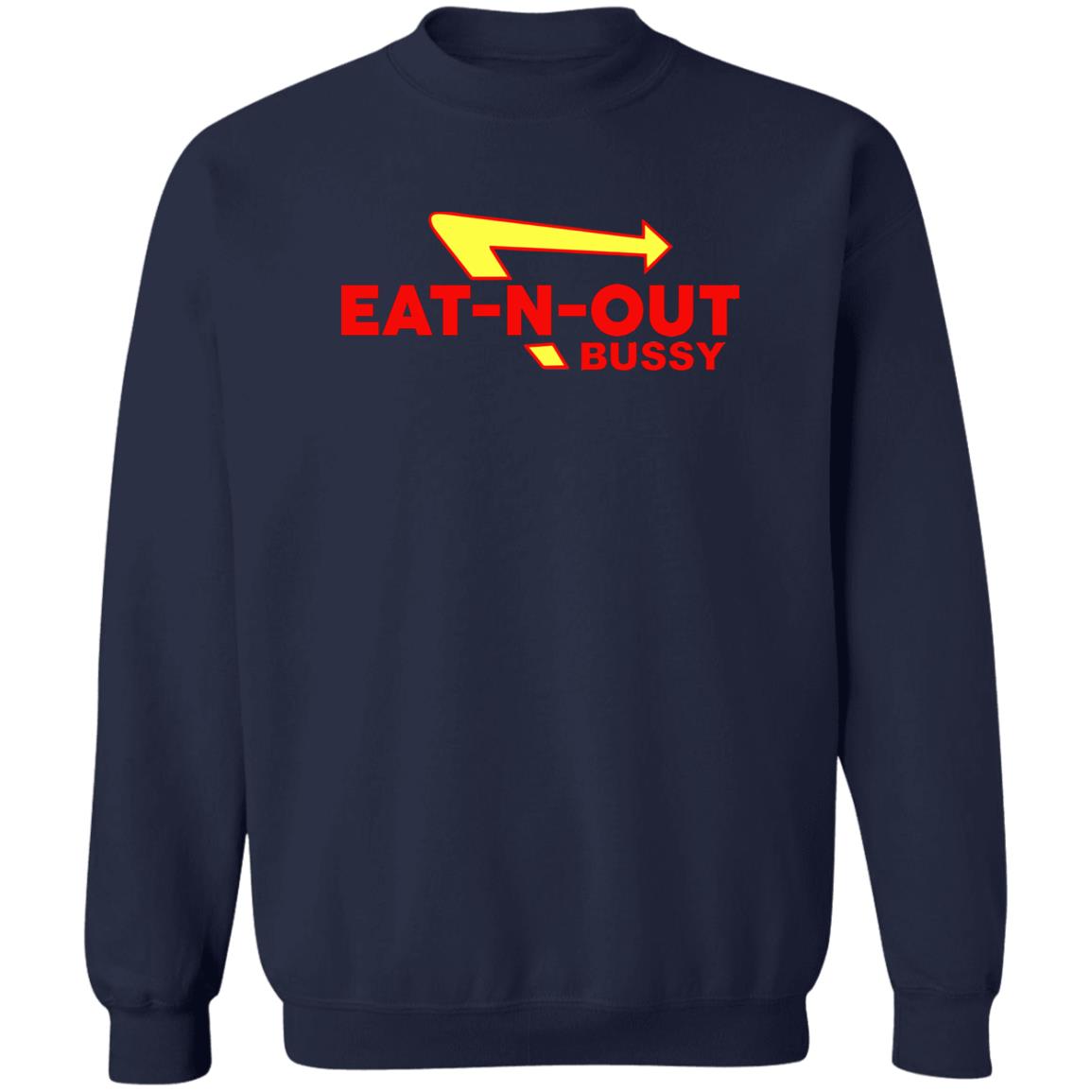 Bussy Eat N Out Shirt Bussy Eat N Out Shirt