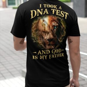 Jesus Lion I Took A Dna Test God Is My Father Shirt