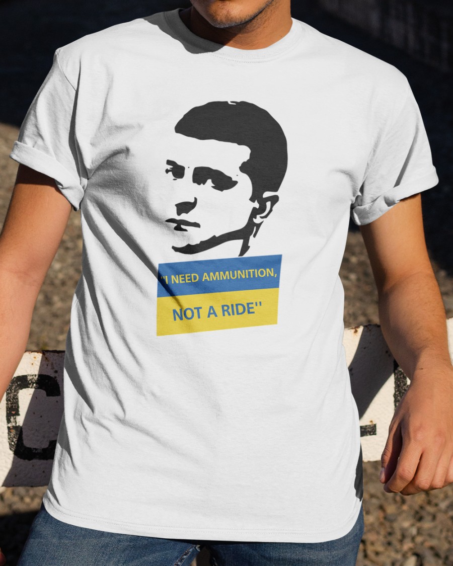 I Need Ammunition Not A Ride Shirt I Need Ammunition Not A Ride Shirt