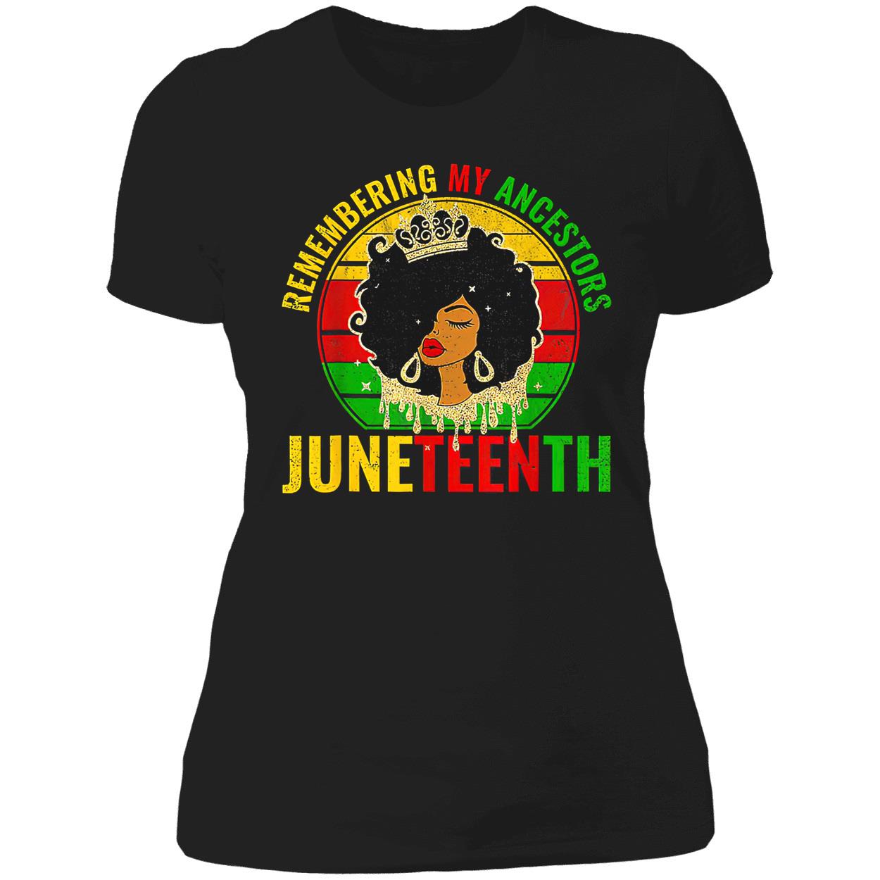 Remembering My Ancestors Juneteenth Shirt Remembering My Ancestors Juneteenth Shirt