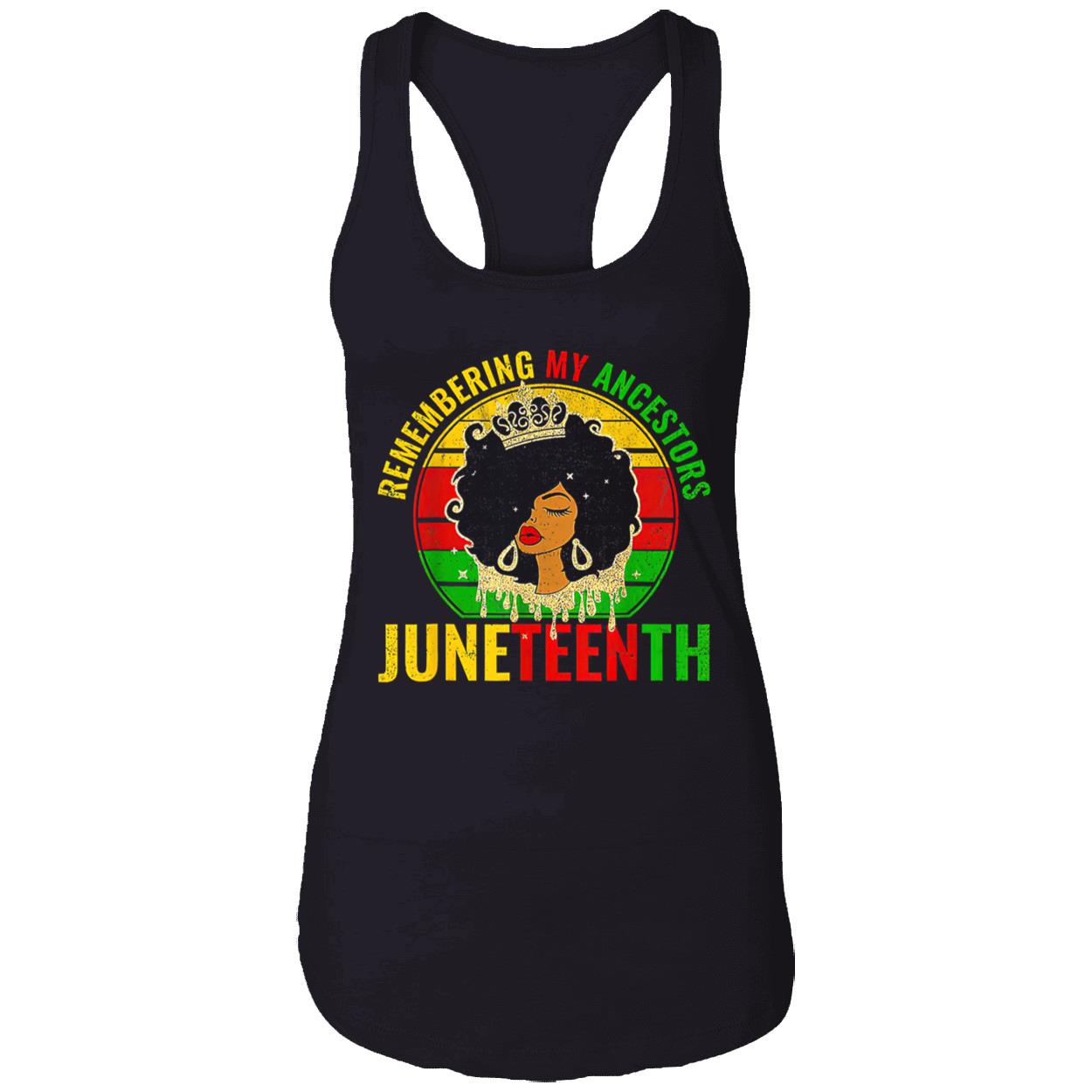 Remembering My Ancestors Juneteenth Shirt Remembering My Ancestors Juneteenth Shirt