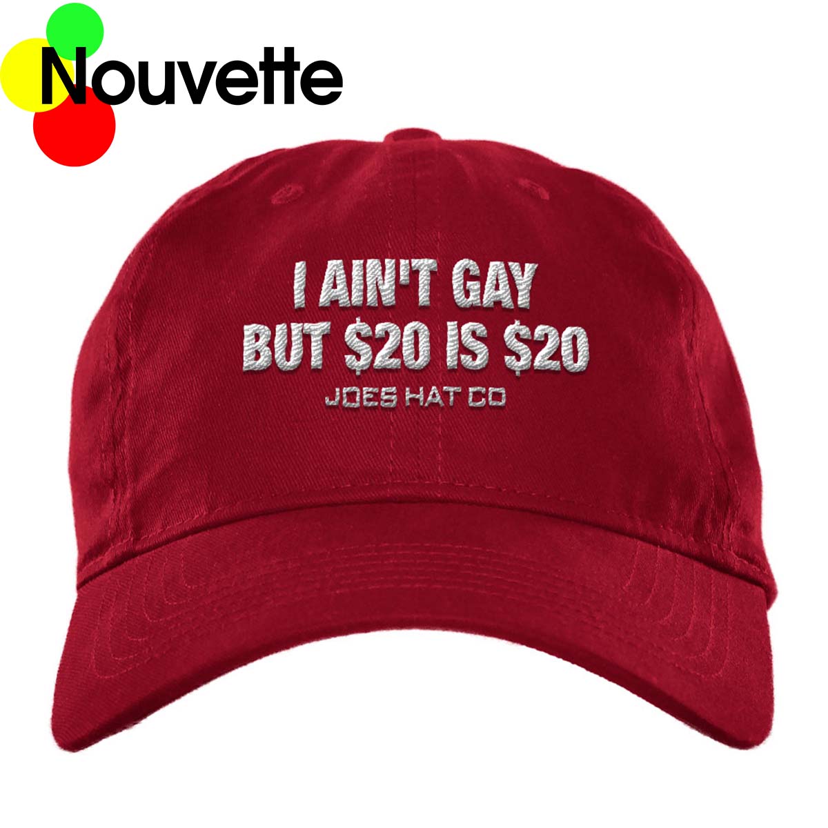 I Ain’T Gay But $20 Is $20 Hat, Cap I Ain’T Gay But $20 Is $20 Hat, Cap