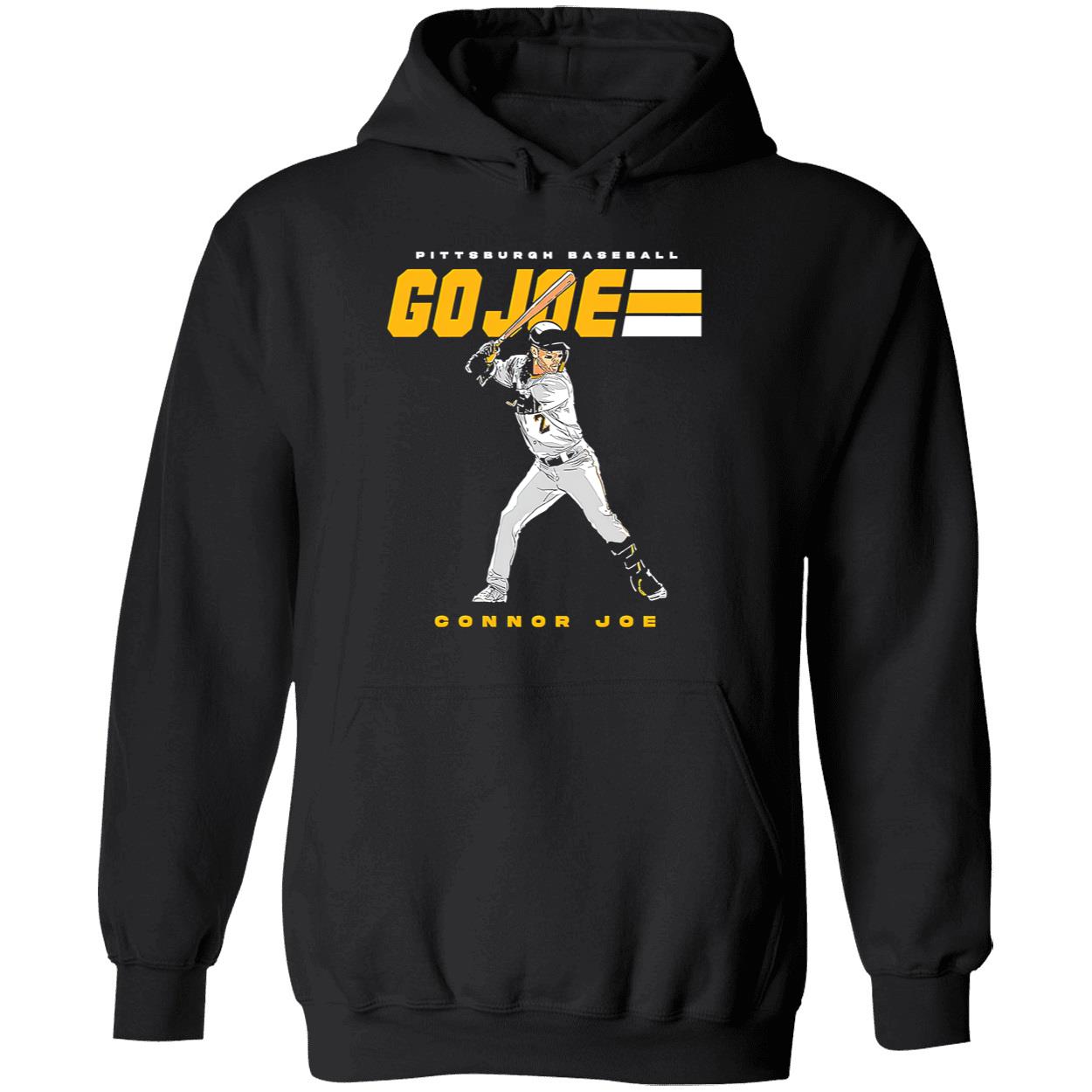 Connor Joe Pittsburgh Pirates Go Joe Shirt Connor Joe Pittsburgh Pirates Go Joe Shirt