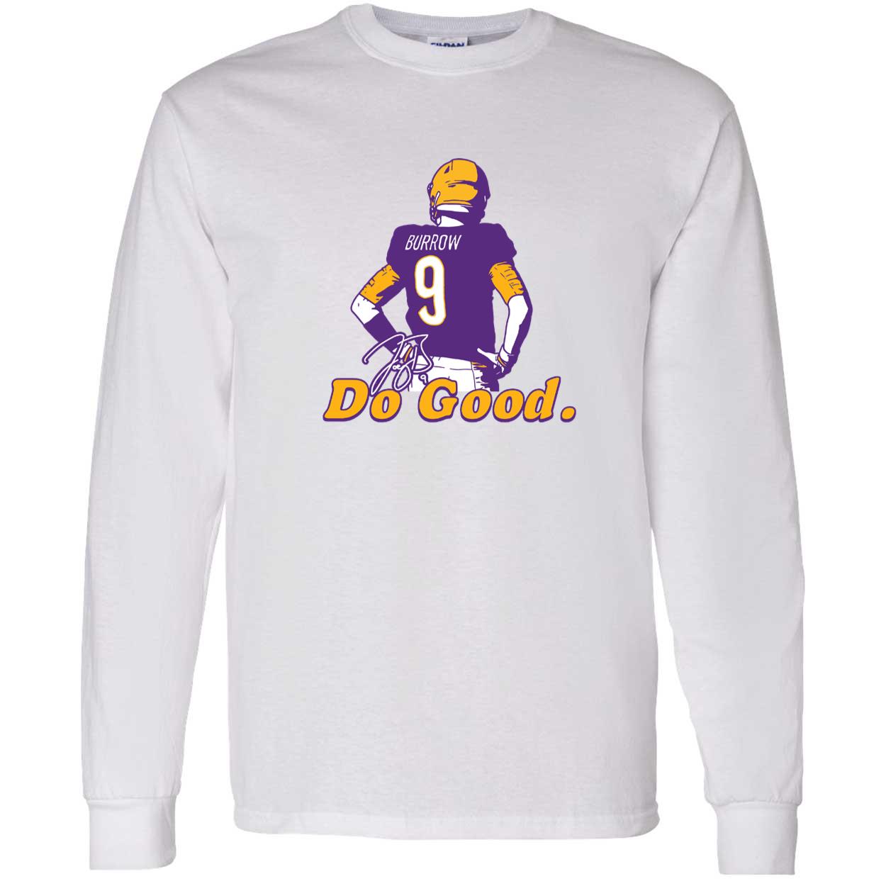 Joe Burrow Do Good Shirt Joe Burrow Do Good Shirt