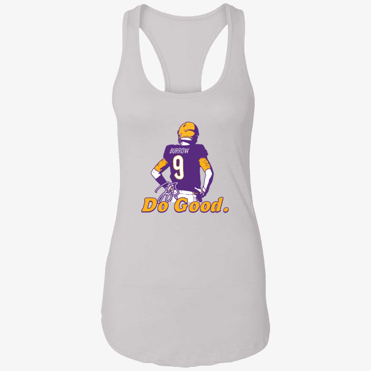 Joe Burrow Do Good Shirt Joe Burrow Do Good Shirt