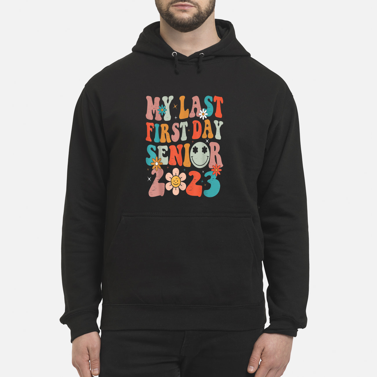 My Last First Day Senior 2023 Shirt My Last First Day Senior 2023 Shirt