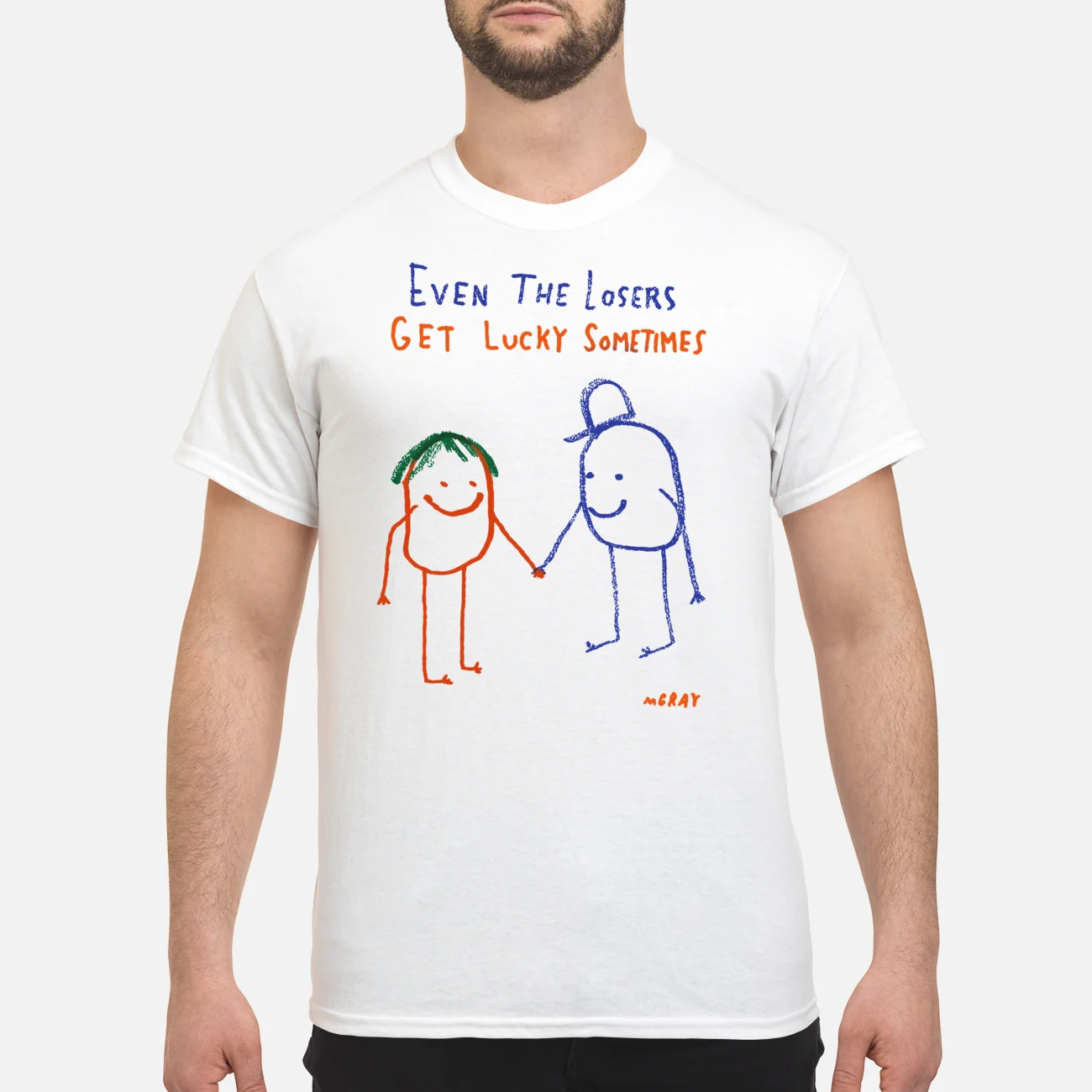 Even The Losers Get Lucky Sometimes Shirt Even The Losers Get Lucky Sometimes Shirt