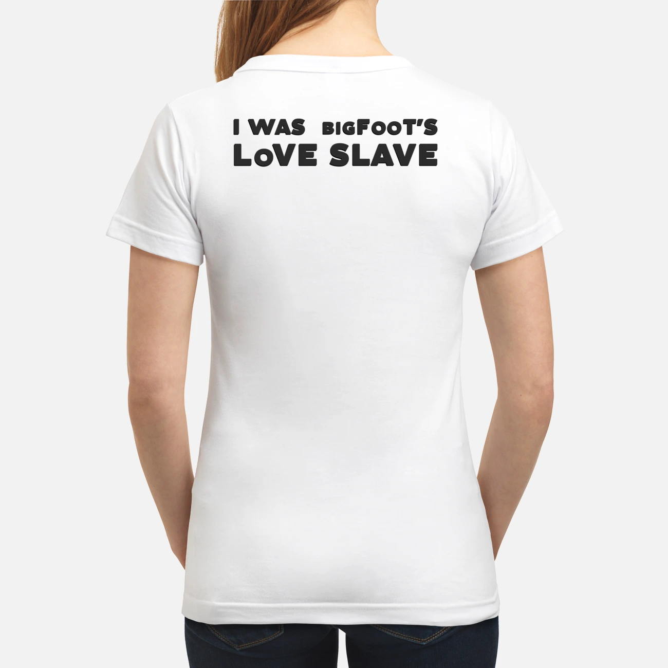I Was Bigfoot’S Love Slave Shirt I Was Bigfoot’S Love Slave Shirt