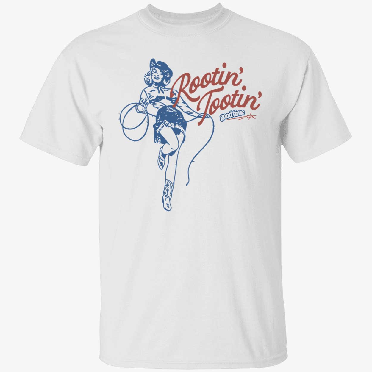 Rootin Tootin Good Time Shirt Rootin Tootin Good Time Shirt