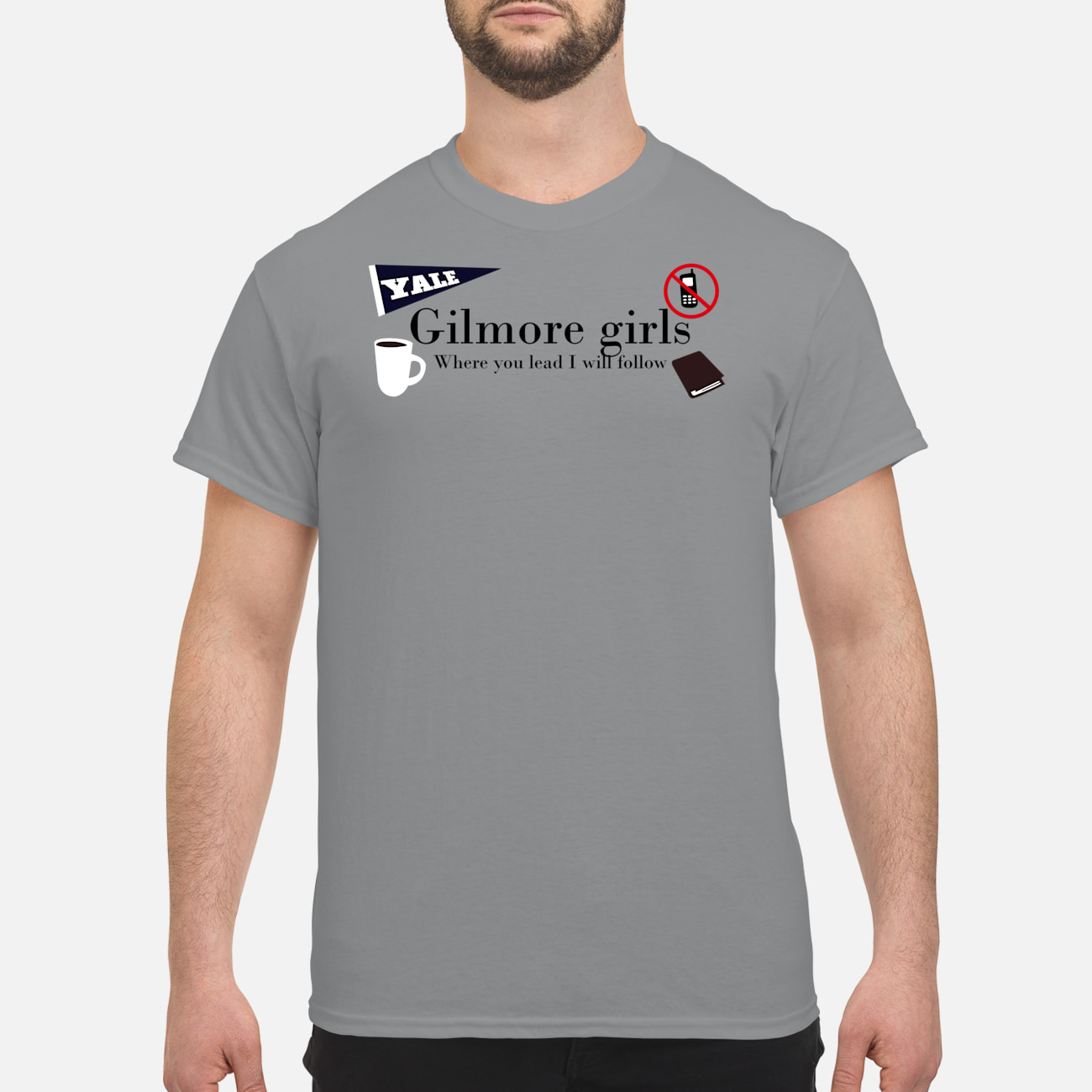 Yale Gilmore Girls Where You Lead I Will Follow Shirt Yale Gilmore Girls Where You Lead I Will Follow Shirt