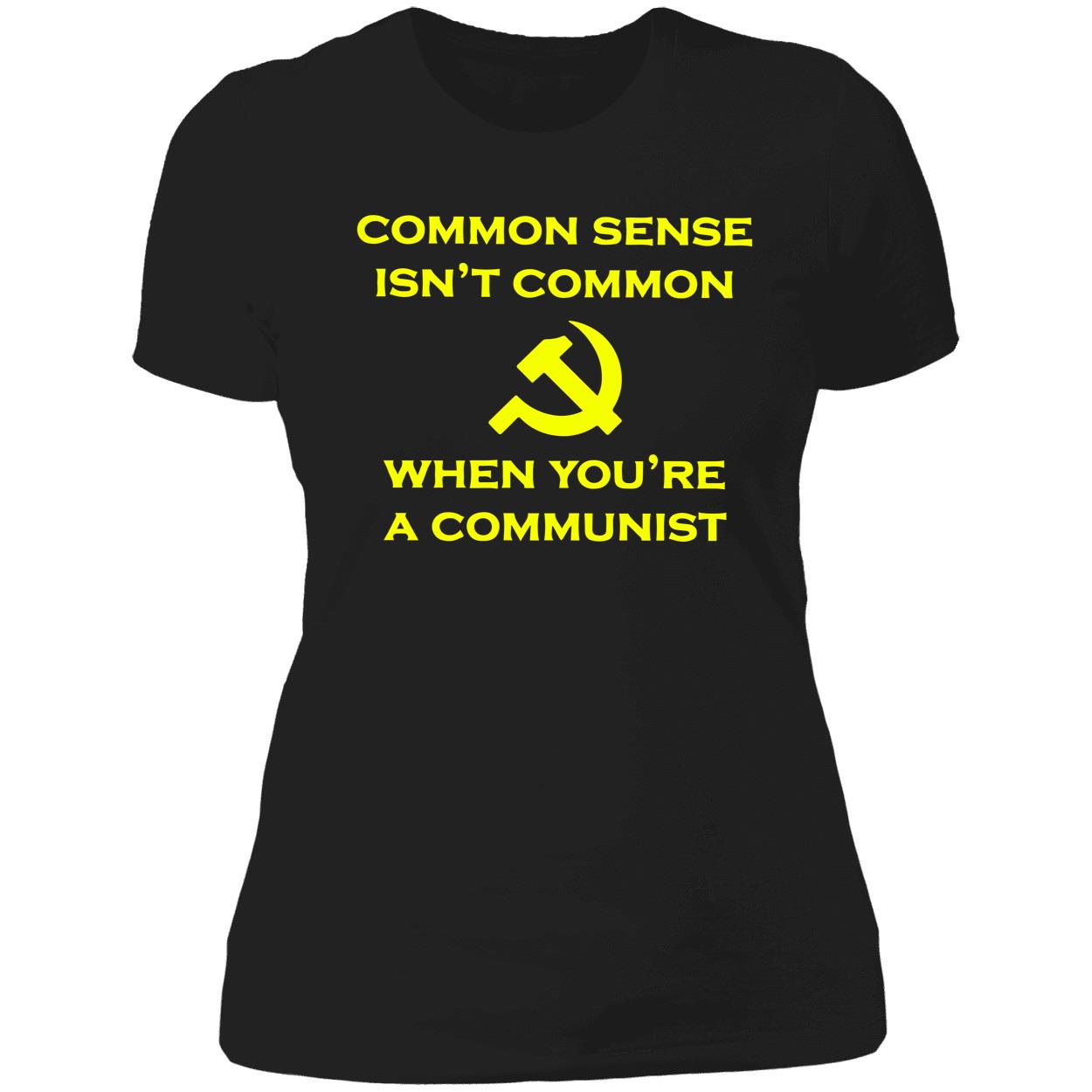 Common Sense Isn’T Common When You’Re A Communist Shirt Common Sense Isn’T Common When You’Re A Communist Shirt
