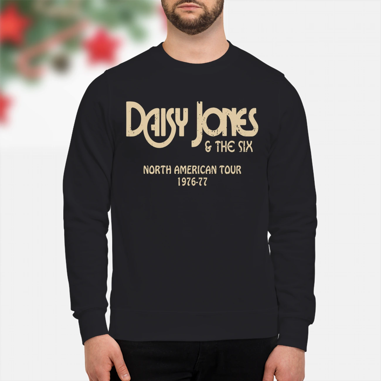 Daisy Jones And The Six North American Tour Sweatshirt Daisy Jones And The Six North American Tour Sweatshirt